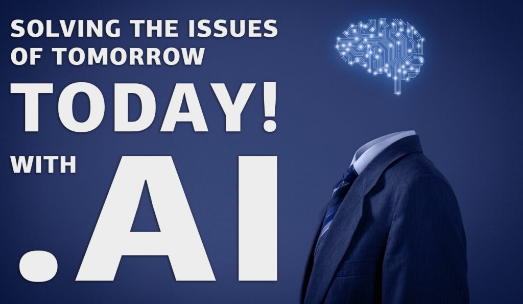 Solving the issues of tomorow today with .AI domain