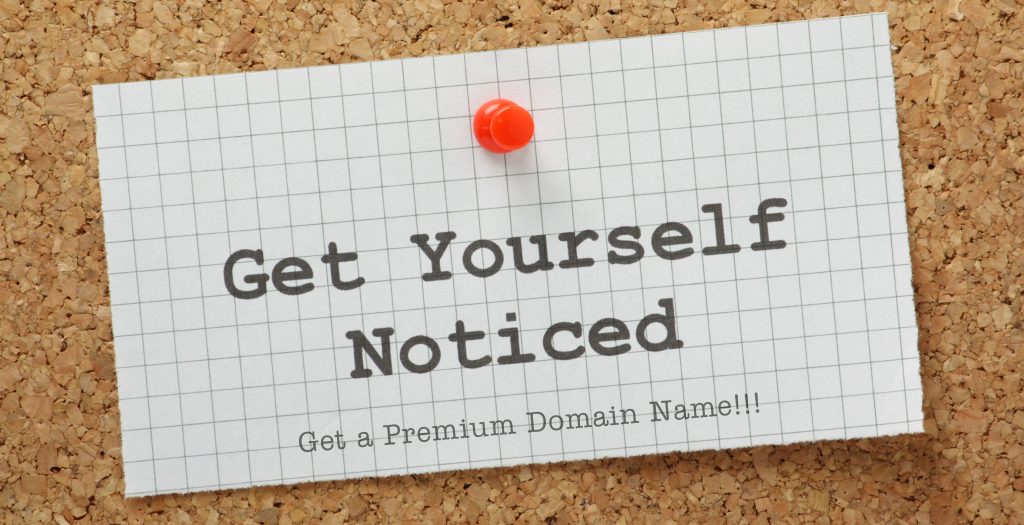 Websites with premium domain names get noticed